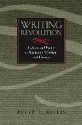 Writing Revolution: Aesthetics and Politics in Hawthorne, Whitman, and Thoreau