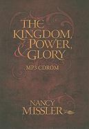 The Kingdom, Power, & Glory