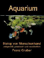 Aquarium-Biotop von Menschenhand