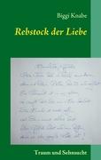 Rebstock der Liebe