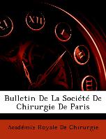 Bulletin De La Société De Chirurgie De Paris