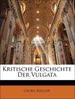 Kritische Geschichte Der Vulgata