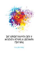 Die Gardetruppen Der Römischen Republik