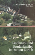 Siedlungs- und Baudenkmäler im Kanton Zürich