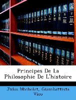 Principes de La Philosophie de L'Histoire