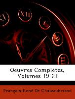 Oeuvres Complètes, Volumes 19-21