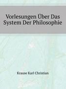 Vorlesungen Über Das System Der Philosophie