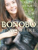 Bonobo Handshake: A Memoir of Love and Adventure in the Congo