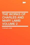 The Works of Charles and Mary Lamb Volume 2
