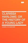Clarissa Harlowe, Or the History of a Young Lady