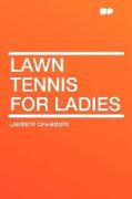 Lawn Tennis for Ladies