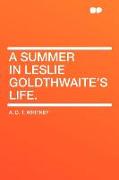 A Summer in Leslie Goldthwaite's Life