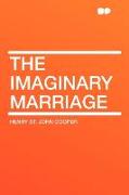 The Imaginary Marriage