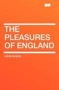 The Pleasures of England