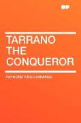 Tarrano the Conqueror