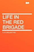 Life in the Red Brigade