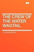 The Crew of the Water Wagtail