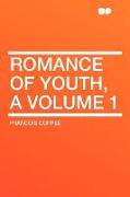 Romance of Youth, a Volume 1