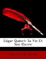 Edgar Quinet: Sa Vie Et Son OEuvre
