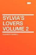 Sylvia's Lovers Volume 2