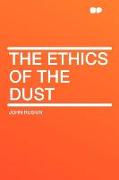 The Ethics of the Dust