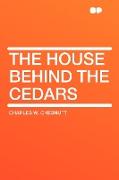 The House Behind the Cedars