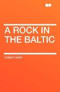 A Rock in the Baltic