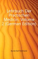Lehrbuch Der Practischen Medicin, ZWEITER BAND