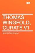 Thomas Wingfold, Curate V1