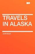 Travels in Alaska