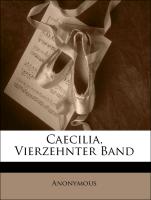 Caecilia, Vierzehnter Band