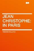 Jean Christophe: in Paris