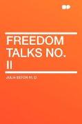 Freedom Talks No. II