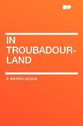 In Troubadour-Land