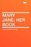 Mary Jane: Her Book