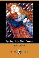 Brother of the Third Degree (Dodo Press)