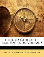 Historia General de Real Hacienda, Volume 5