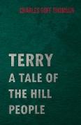 Terry - A Tale of the Hill People