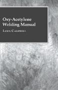 Oxy-Acetylene Welding Manual