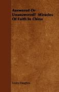 Answered or Unanswered? Miracles of Faith in China