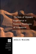 The Role of Women's Experience in Feminist Theologies of Atonement