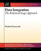 Data Integration: The Relational Logic Approach