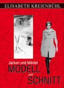 Modell und Schnitt Bd. 1 - Jacken und Mäntel