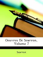 Oeuvres de Scarron, Volume 7