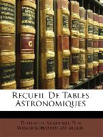 Recueil De Tables Astronomiques