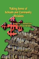 Making Sense of Schools and Community Divisions: Towards a Definition of Social Reality