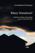 Many Mansions?