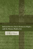 Judicial Review, Socio-Economic Rights and the Human Rights ACT