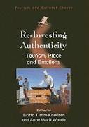 Re-Investing Authenticity: Tourism, Plhb: Tourism, Place and Emotions