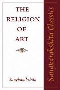 The Religion of Art